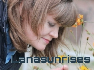 Lanasunrises